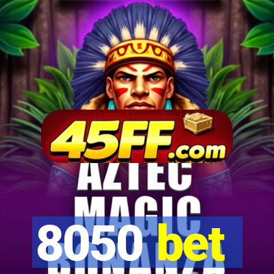 8050 bet